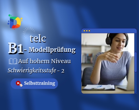 TELC B1 Modelltest – Sicher & strukturiert, Schwierigkeitsstufe 2