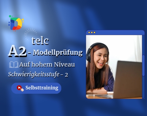 TELC A2 Modelltest – Sicher & strukturiert, Schwierigkeitsstufe 2