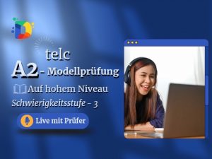TELC A2 Prüfungsvorbereitung - Stufe 3 - Live Prüfe